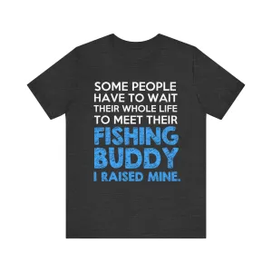 Fishing Buddy T Shirt